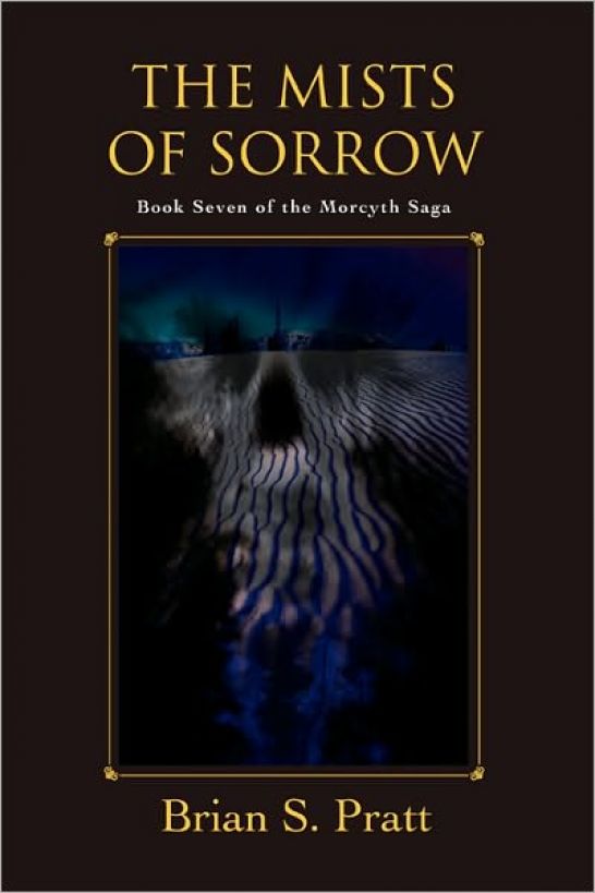 The Morcyth Saga #07 - The Mists of Sorrow