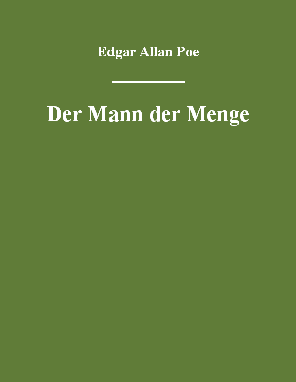 Der Mann der Menge