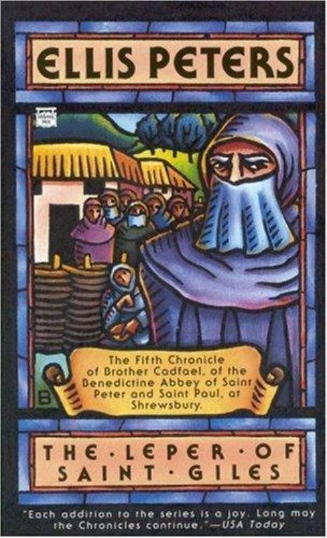 The leper of Saint Giles: the fifth chronicle of Brother Cadfael