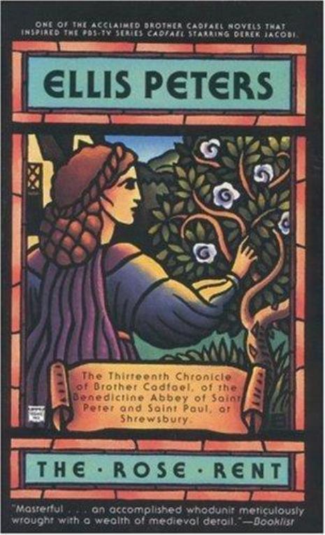 The rose rent: the thirteenth chronicle of Brother Cadfael