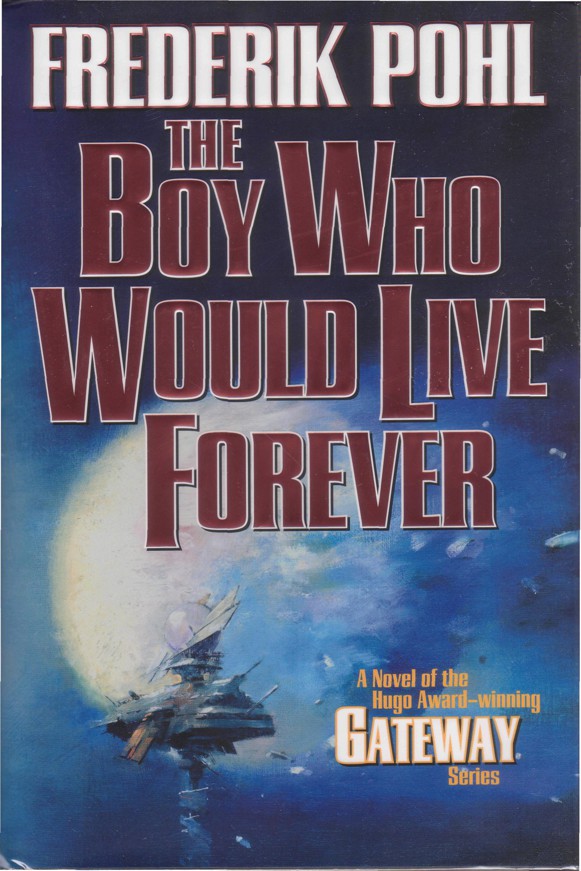 The Boy Who Would Live Forever