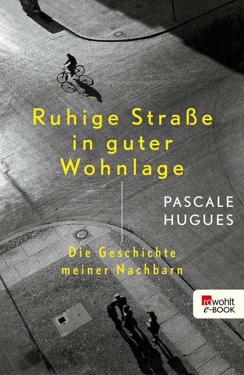 Ruhige Straße in guter Wohnlage: Die Geschichte meiner Nachbarn