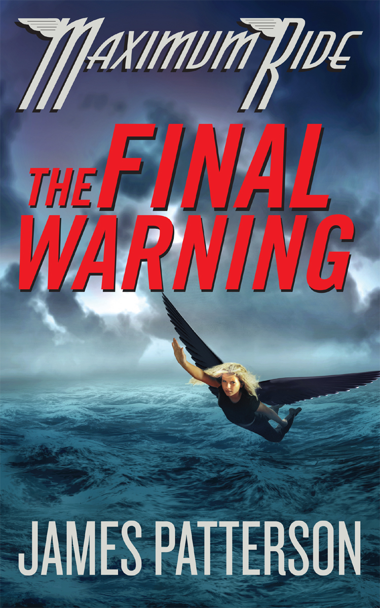 Maximum Ride 4 - The Final Warning