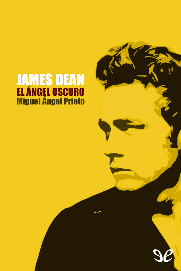 James Dean. El ángel oscuro