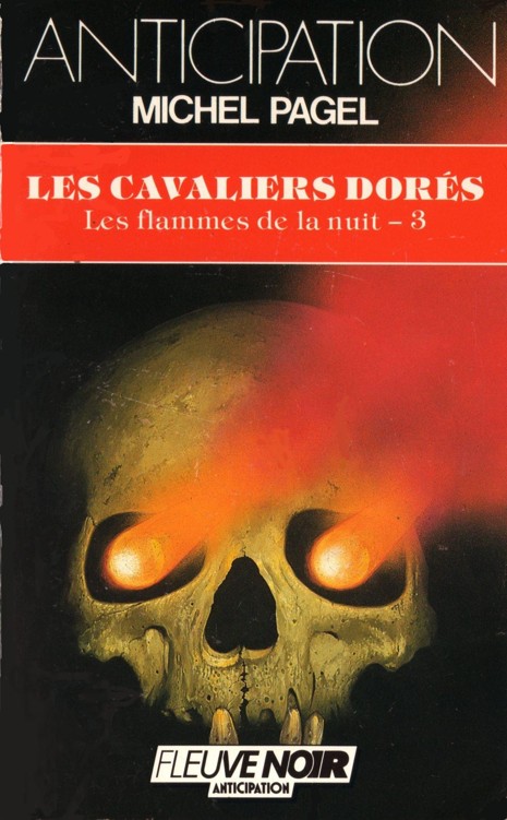 Les Flammes De La Nuit 3 : Les Cavaliers Dorés