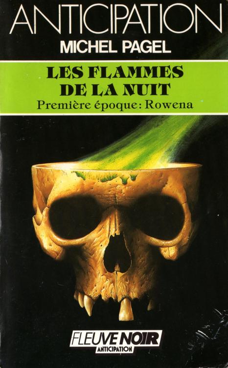 Les Flammmes De La Nuit: Premieree Epoque : Rowena