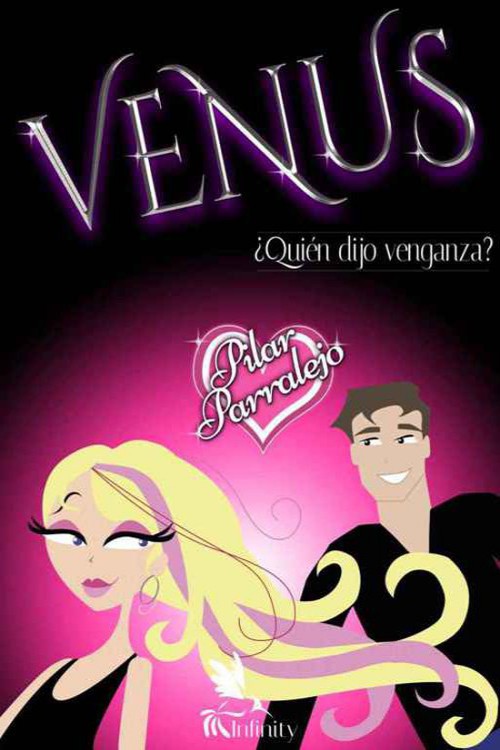 Venus: ¿Quién dijo venganza?