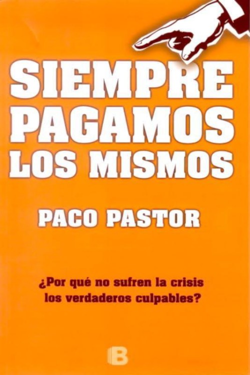 Siempre pagamos los mismos