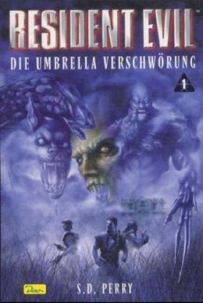 S. D Perry - Resident Evil 01 - Die Umbrella Verschwörung