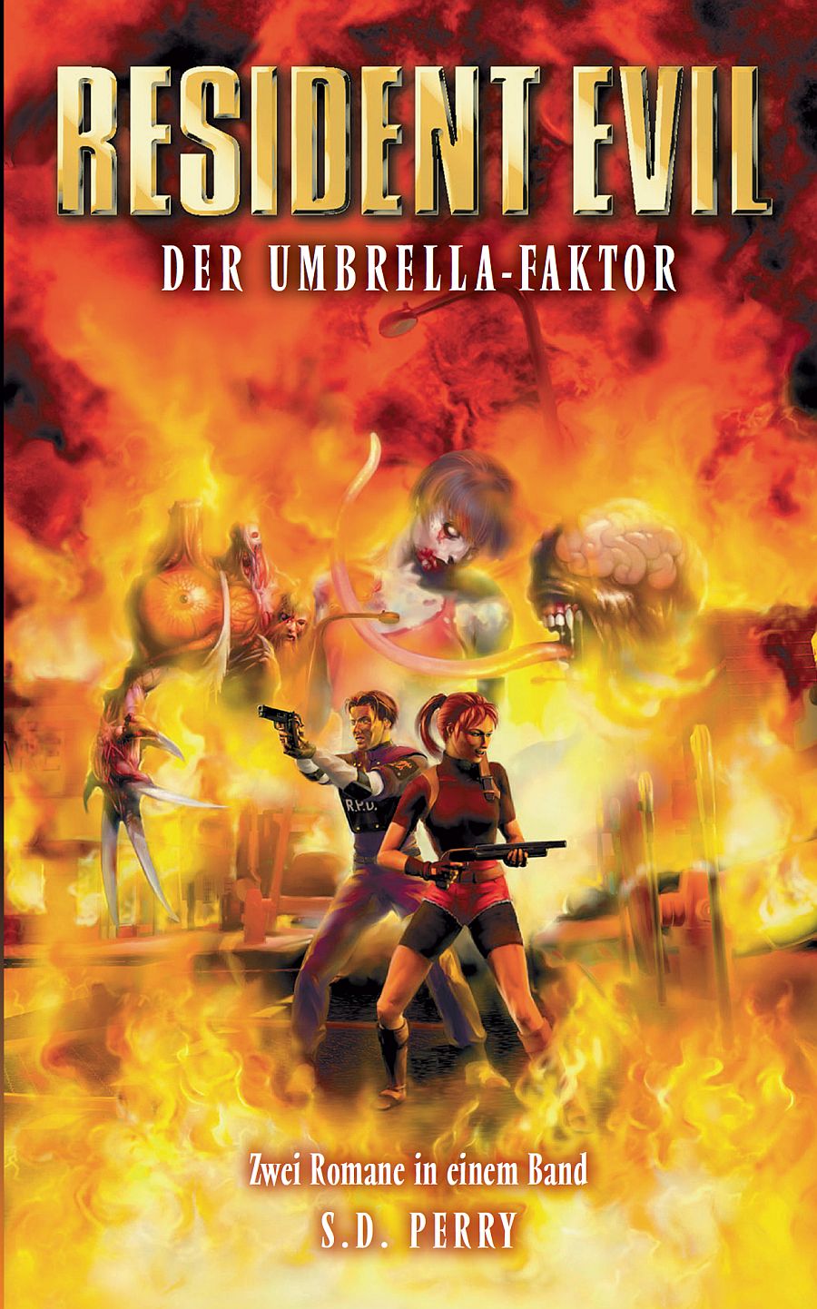 S. D Perry - Resident Evil - Sammelband 02 - Der Umbrella-Faktor