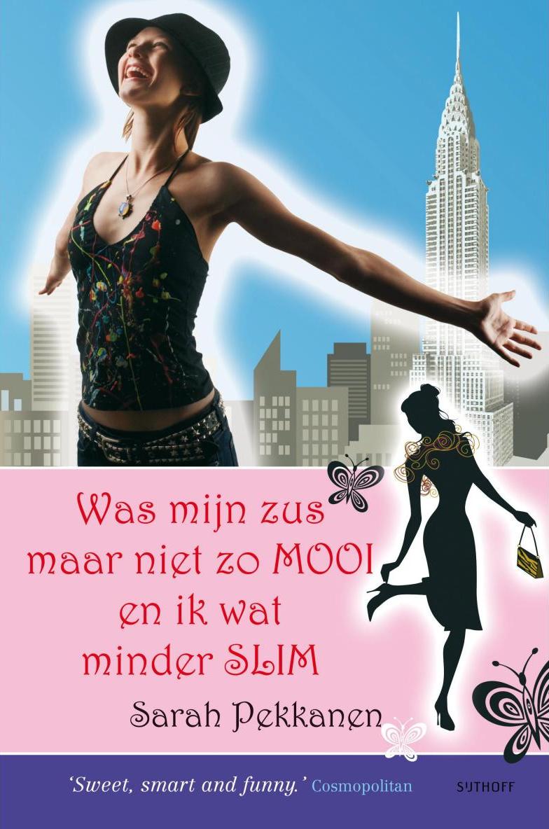 Was mijn zus maar niet zo mooi en ik wat minder slim