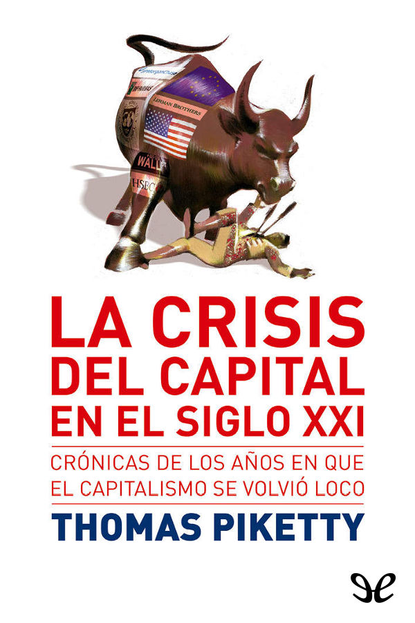 La crisis del capital en el siglo XXI