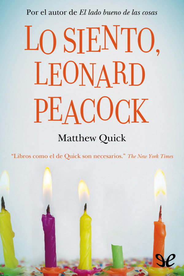 Lo siento, Leonard Peacock