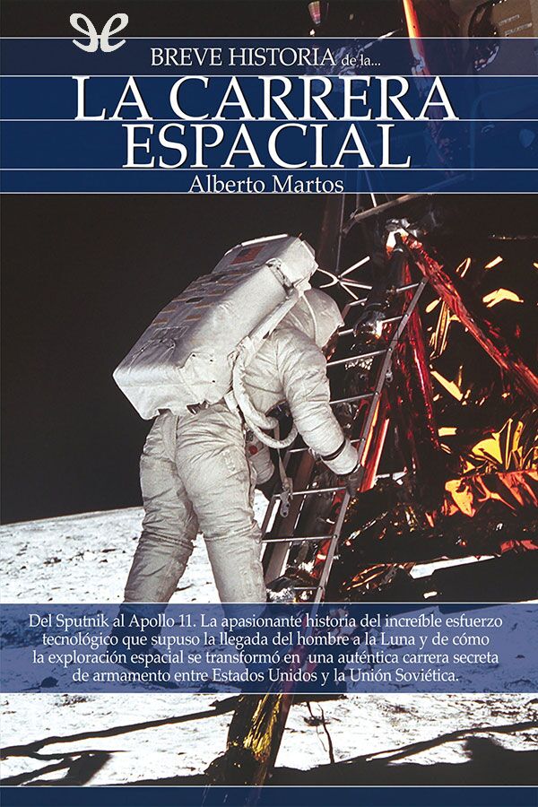 Breve historia de la carrera espacial