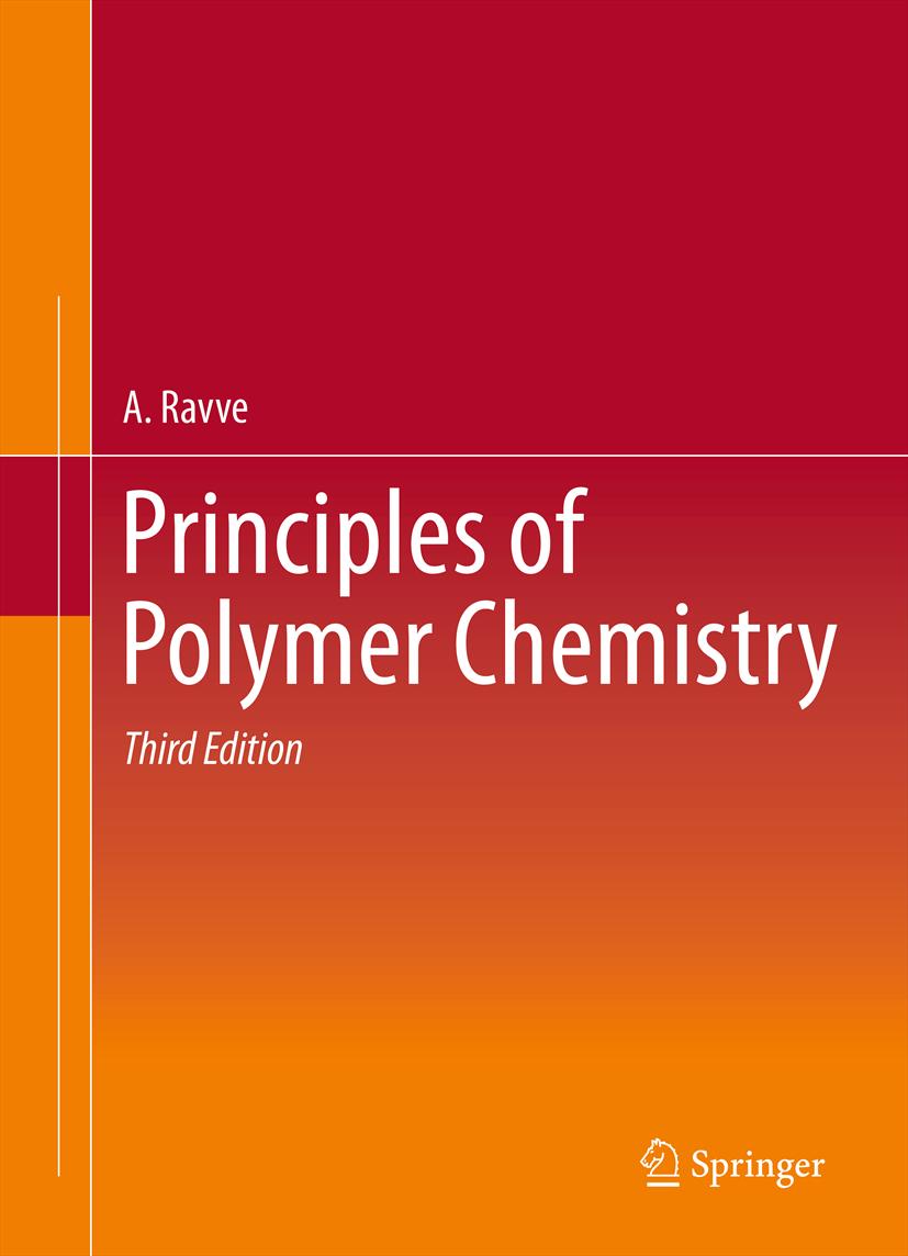 /epubstore/R/A-Ravve/Principles-Of-Polymer-Chemistry/OEBPS/A978-1-4614-2212-9_Cover.jpg