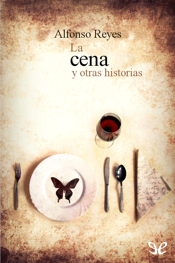 La cena y otras historias