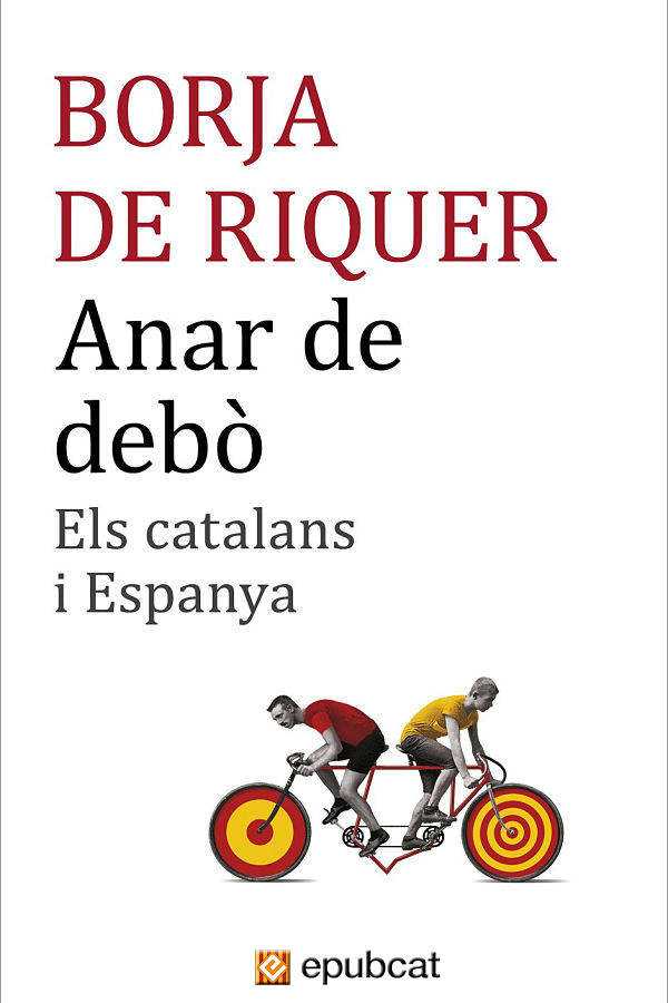 Anar de debò. Els catalans i Espanya