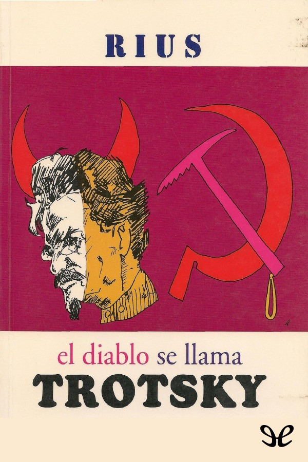 El diablo se llama Trotsky