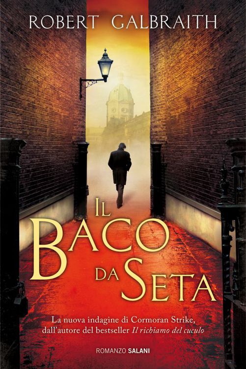 Il baco da seta: Le indagini di Cormoran Strike