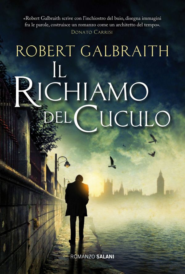 Il richiamo del cuculo: Le indagini di Cormoran Strike