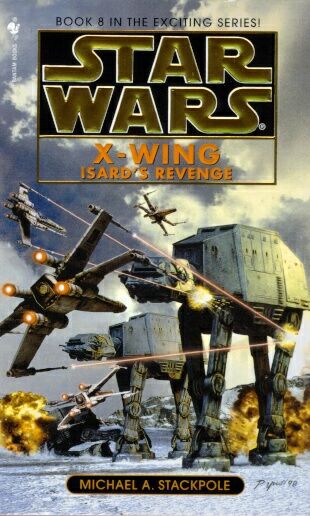 Star Wars - X-Wing 8 - Isard's Revenge