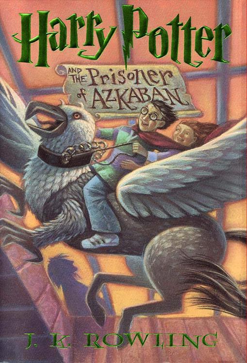 Harry Potter #03 - Harry Potter and the Prisoner of Azkaban