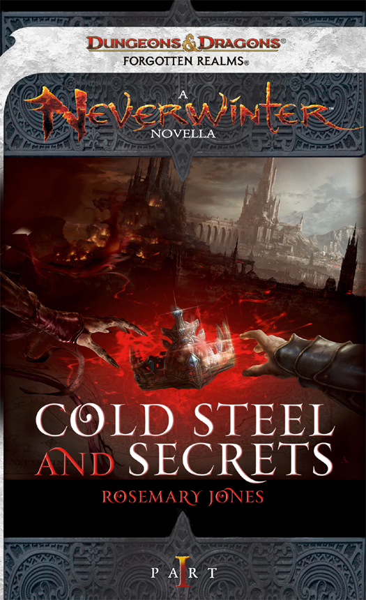 Neverwinter 1 - Cold Steel and Secrets