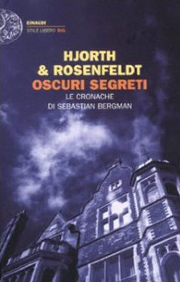 Oscuri segreti. Le cronache di Sebastian Bergman