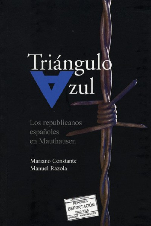 Triángulo azul: los republicanos españoles en Mauthausen