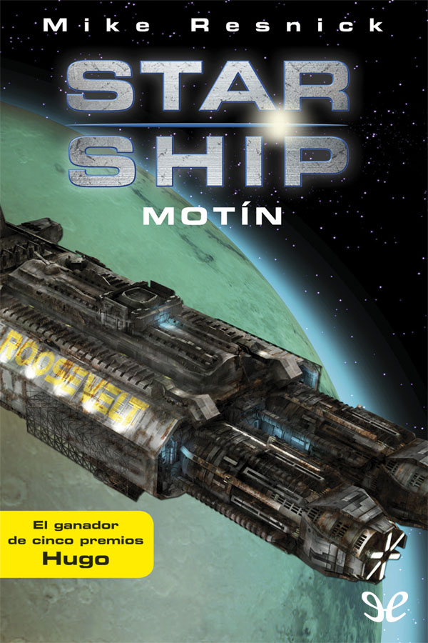 Starship: Motín