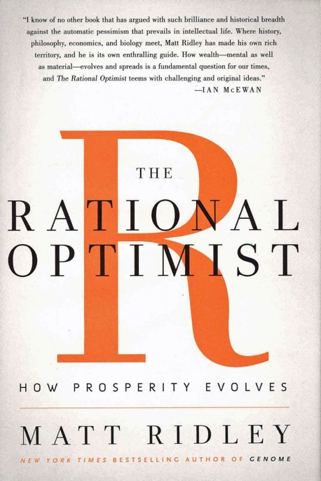 The Rational Optimist: How Prosperity Evolves