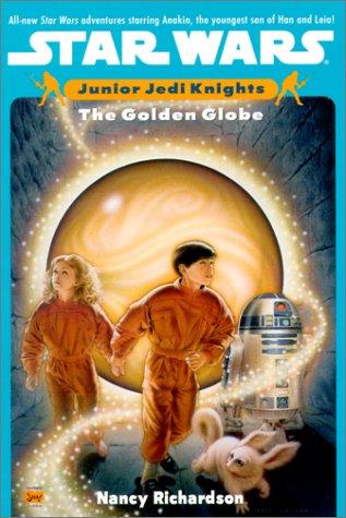 Golden Globe, The: Junior Jedi Knights #1: Junior Jedi Knights #1