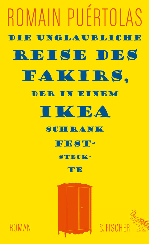 Die unglaubliche Reise des Fakirs, der in einem Ikea-Schrank feststeckte