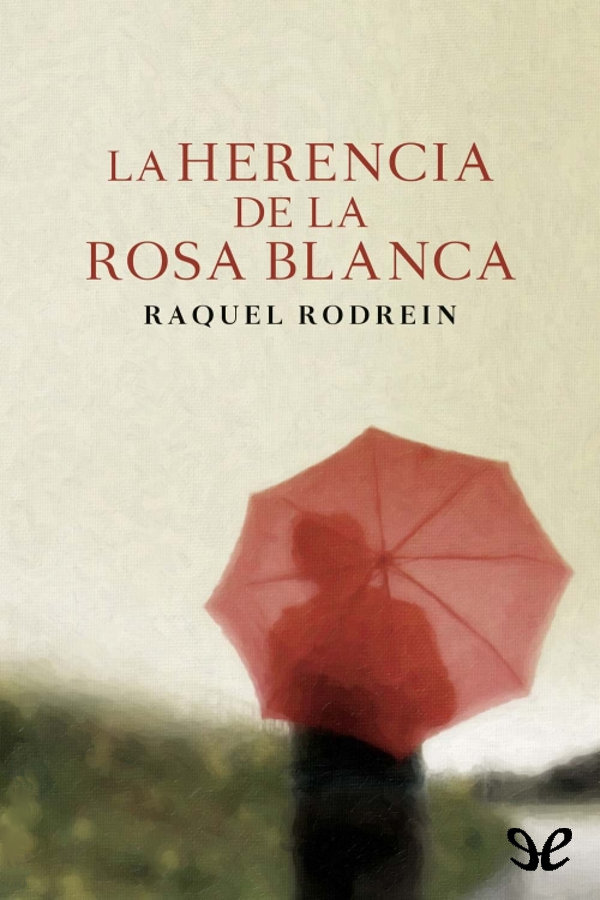 La herencia de la rosa blanca