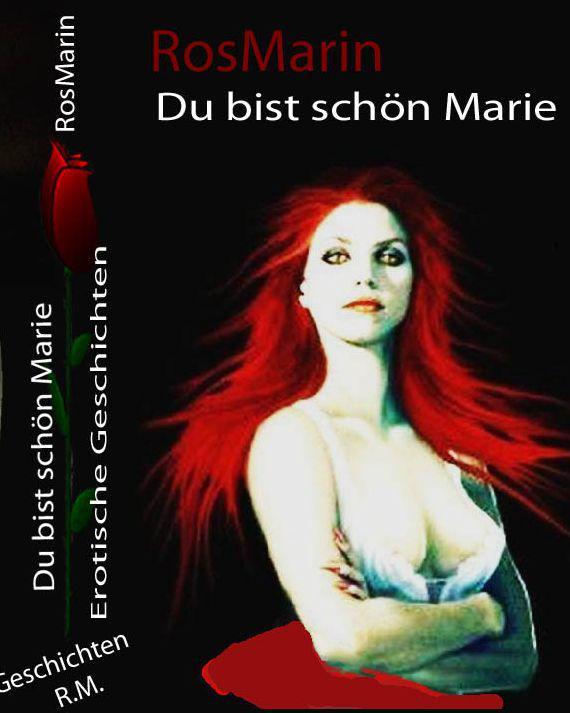 Du bist schön Marie