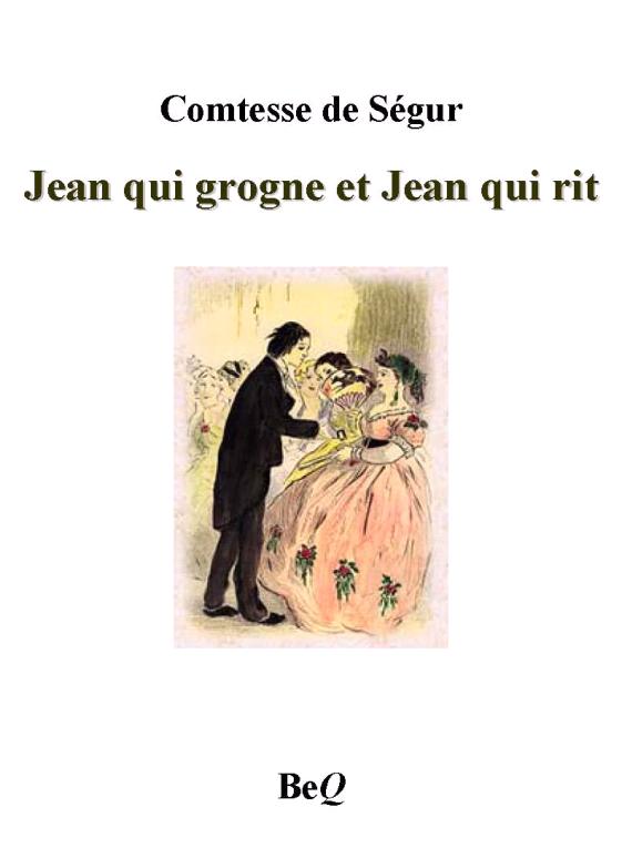 Jean qui grogne et Jean qui rit