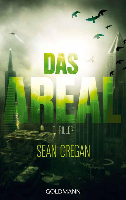 Das Areal: Thriller