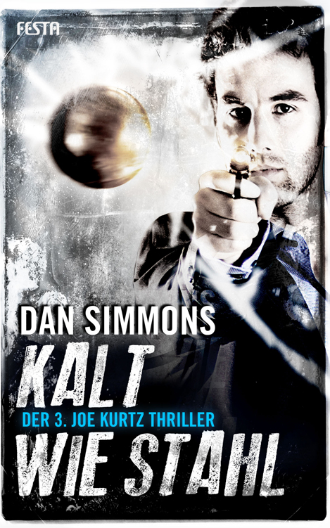 Kalt wie Stahl - Der 3 Joe Kurtz Thriller