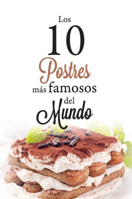 Los 10 postres más famosos del mundo