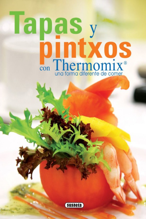 Tapas y pintxos con Thermomix