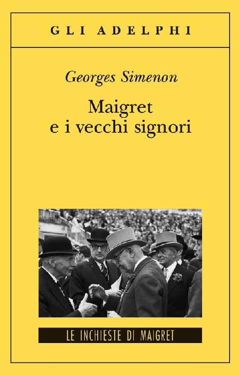 Maigret e i vecchi signori