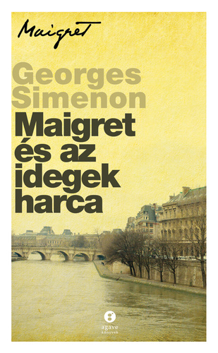 Maigret és az idegek harca