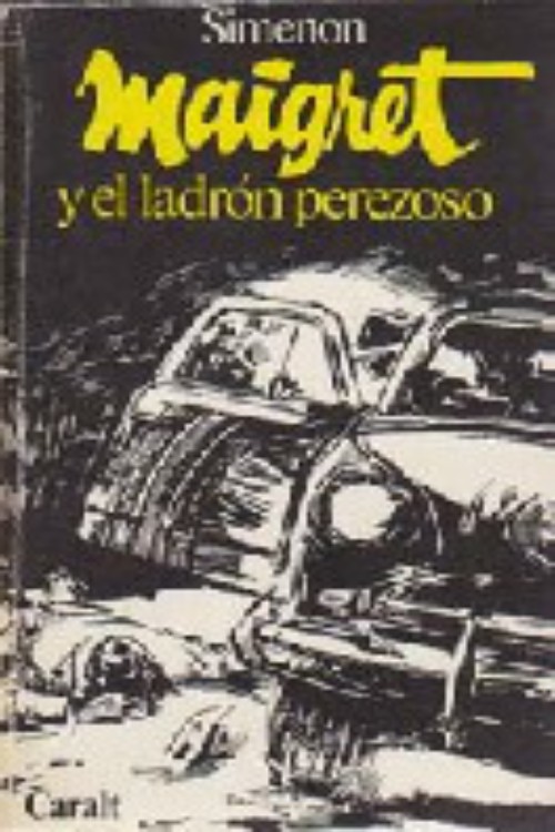 Maigret y el ladrón perezoso