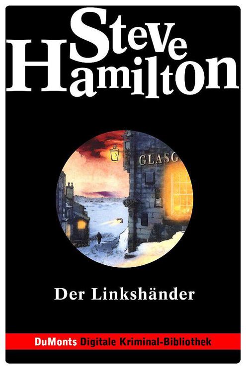 Der Linkshänder – DuMonts Digitale Kriminal-Bibliothek: Alex-McKnight-Serie