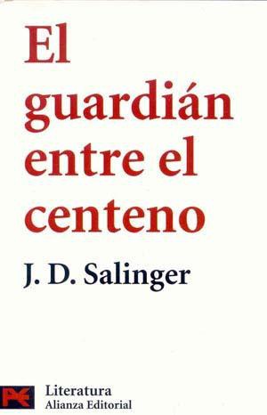 Guardián Entre el Centeno, El