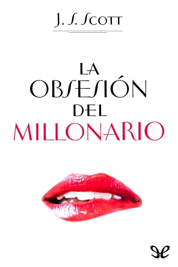 La obsesión del millonario