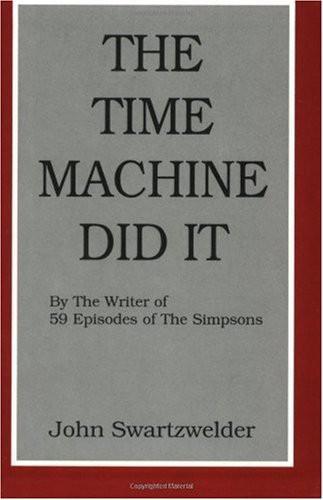 The Time Machine Did It