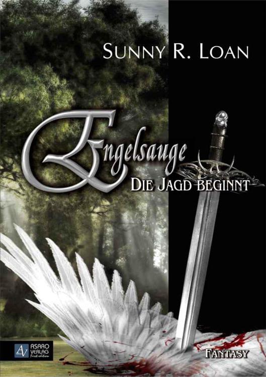 Engelsauge - Die Jagd beginnt