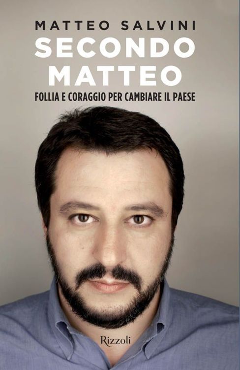 Secondo Matteo: Follia e coraggio per cambiare il paese