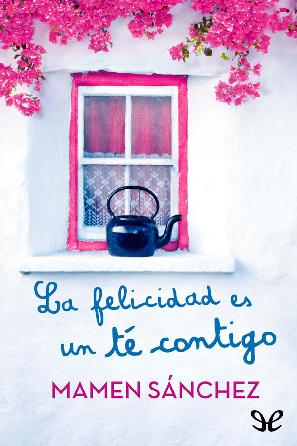 La felicidad es un té contigo